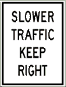 标志: 慢车靠右限制路牌 